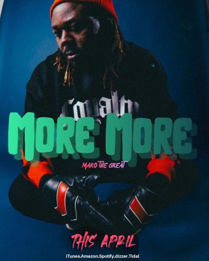 Maro The Great – More More Mp3 Download