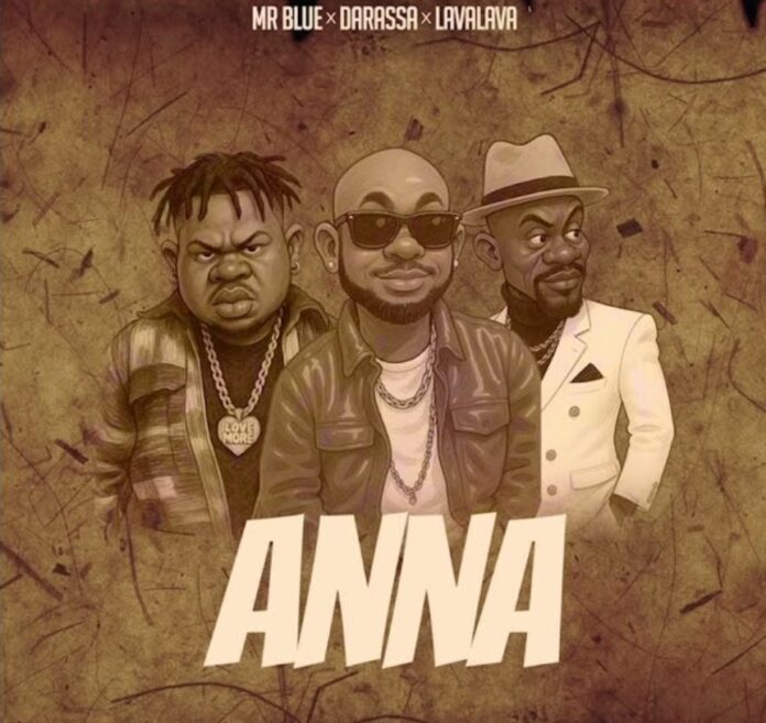 Mr Blue – Ana Ft Lava lava & Darassa Mp3 Download
