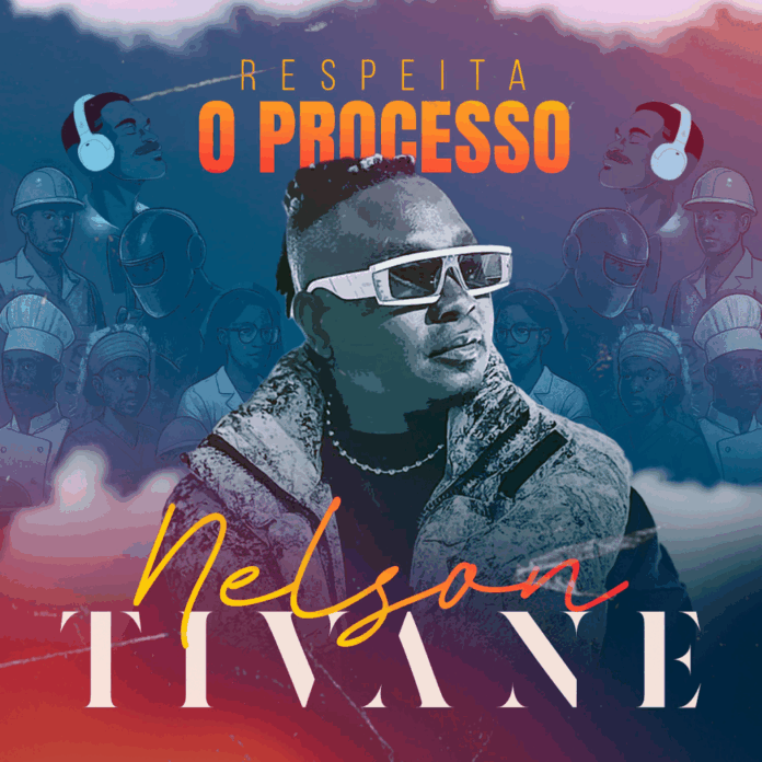 Nelson Tivane – Respeita o Process Mp3 Download