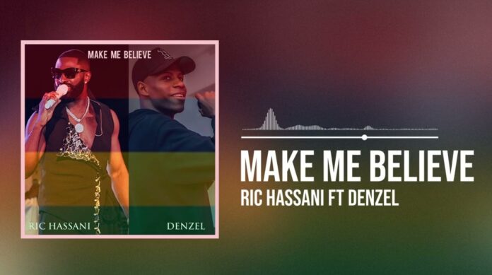 Ric Hassani – Make Me Believe Ft Denzel Mp3 Download
