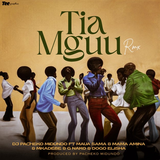 Dj Pacheko Midundo Ft Maua Sama x Mama Amina x G Nako x Dogo Elisha – Tia Mguu Mp3 Download