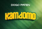Dogo Paten – Kamdomo Mp3 Download